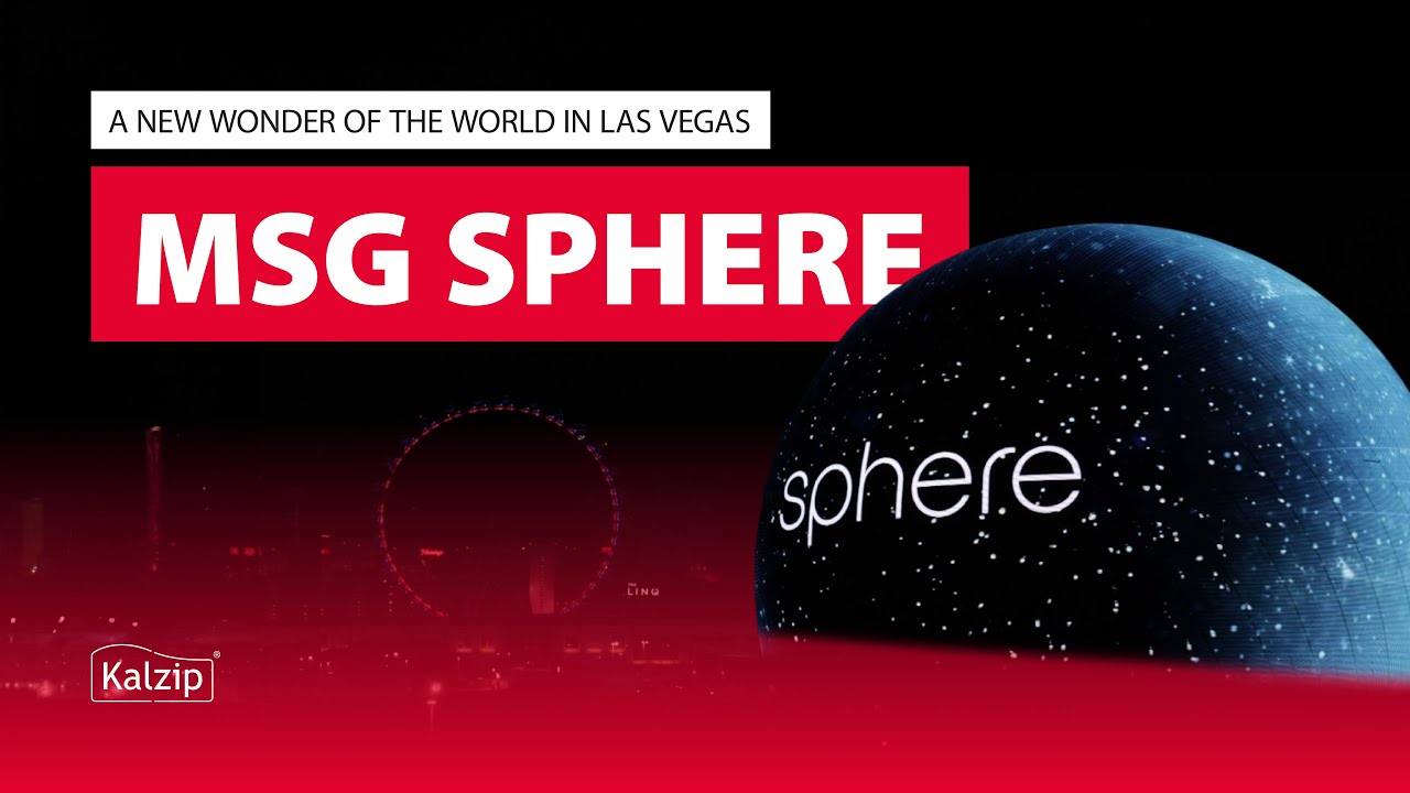 MSG Sphere in Las Vegas | Kalzip Projekt